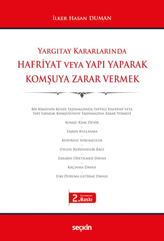 Hafriyat veya Yapı Yaparak Komşuya Zarar Vermek