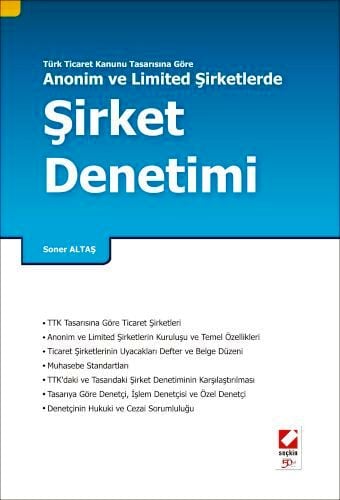 Anonim ve Limited Şirketlerde, Şirket Denetimi Soner Altaş  - Kitap