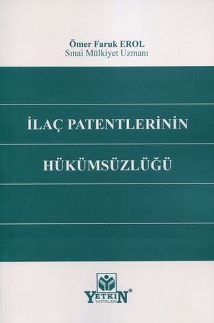 İlaç Patentlerinin Hükümsüzlüğü