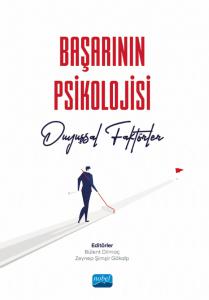 Başarının Psikolojisi  Duyuşsal Faktörler Bülent Dilmaç, Zeynep Şimşir Gökalp  - Kitap