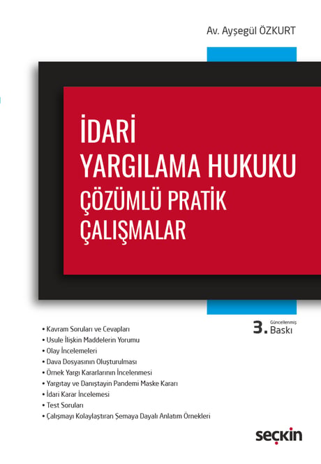 İdari Yargılama Hukuku Çözümlü Pratik Çalışmalar Ayşegül Özkurt  - Kitap