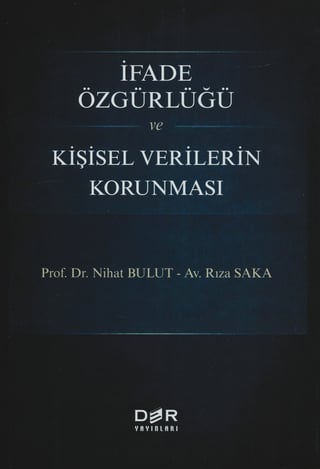 İfade Özgürlüğü ve Kişisel Verilerin Korunması