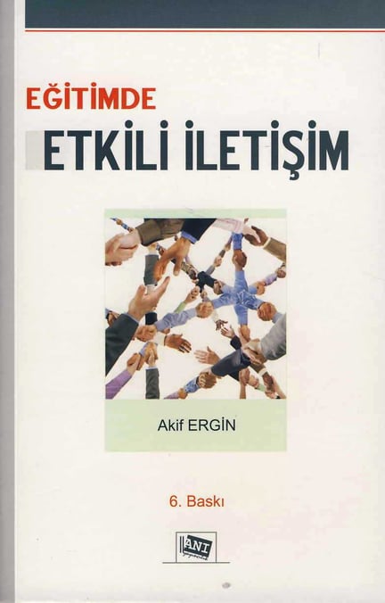Eğitimde Etkili İletişim Akif Ergin  - Kitap