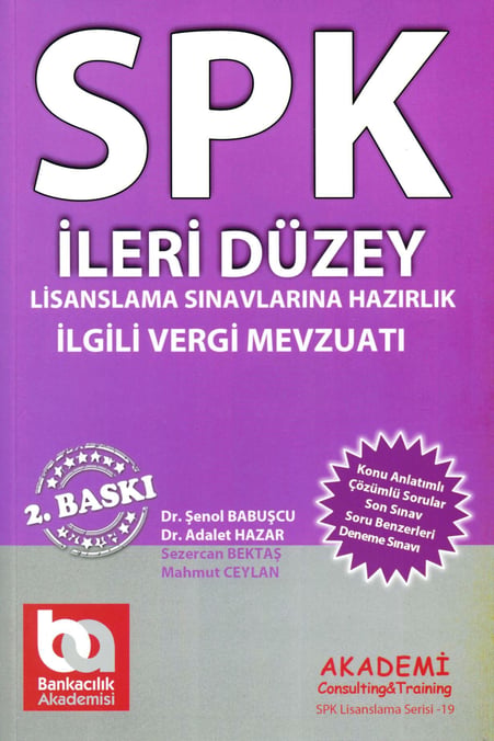 SPK İleri Düzey, İlgili Vergi Mevzuatı Dr. Şenol Babuşcu, Dr. Adalet Hazar  - Kitap
