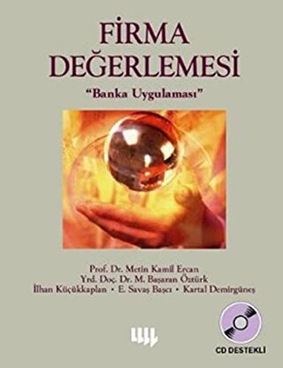 Firma Değerlemesi Banka Uygulaması Prof. Dr. Metin Kamil Ercan  - Kitap
