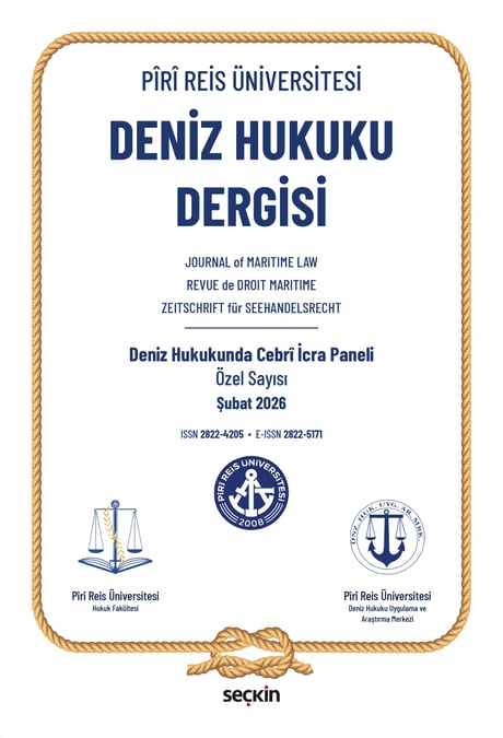 Piri Reis Üniversitesi Deniz Hukuku Dergisi  Özel Sayı Şubat 2026 Prof. Dr. Ceyda Süral Efeçınar 