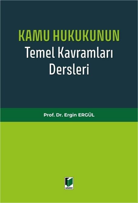 Kamu Hukukunun Temel Kavramları Dersleri Ergin Ergül  - Kitap