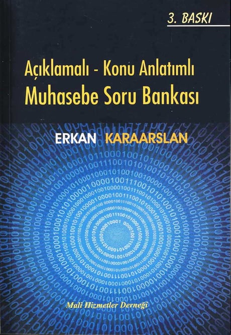 Açıklamalı – Konu Anlatımlı Muhasebe Soru Bankası Erkan Karaarslan  - Kitap