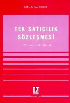Tek Satıcılık Sözleşmesi Hasan İşgüzar  - Kitap