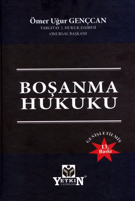 Boşanma Hukuku Ömer Uğur Gençcan  - Kitap