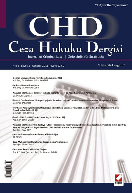 Ceza Hukuku Dergisi Sayı:16 Ağustos 2011 Prof. Dr. Veli Özer Özbek 