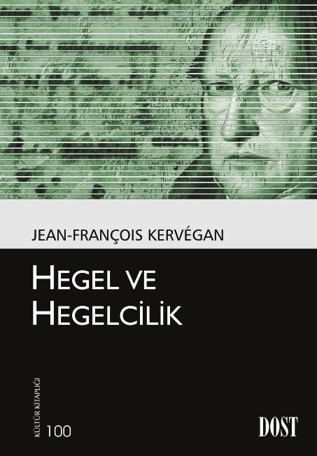 Hegel ve Hegelcilik Jean François Kervégan  - Kitap
