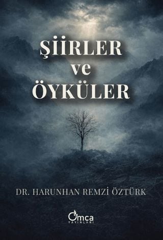 Şiirler ve Öyküler Dr. Harunhan Remzi Öztürk  - Kitap