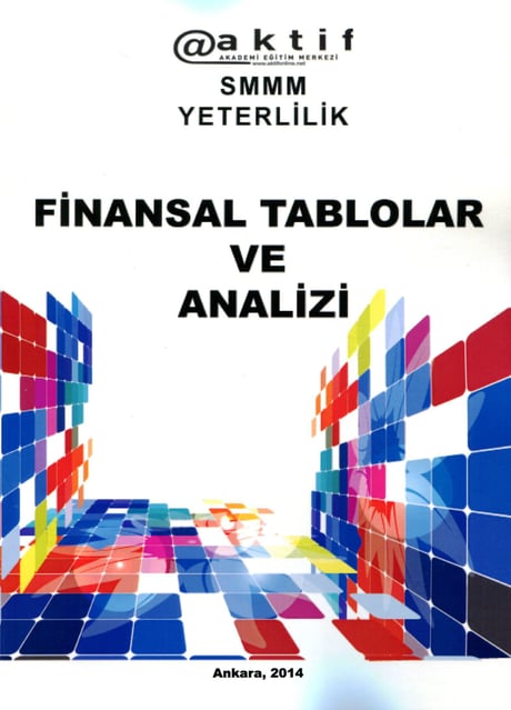 (SMMM Yeterlilik) Finansal Tablolar ve Analizi Yazar Belirtilmemiş  - Kitap