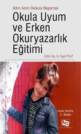 Okula Uyum ve Erken Okuryazarlık Eğitimi