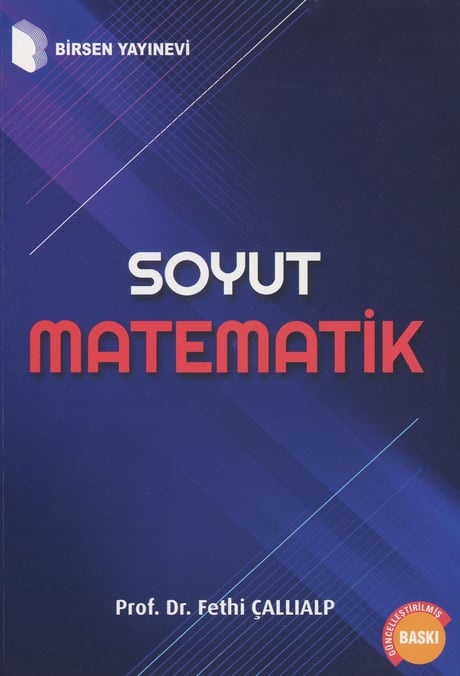 Soyut Matematik Prof. Dr. Fethi Çallıalp  - Kitap