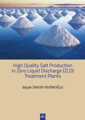 High Quality Salt Production in Zero Liquid Discharge (ZLD) Treatment Plants