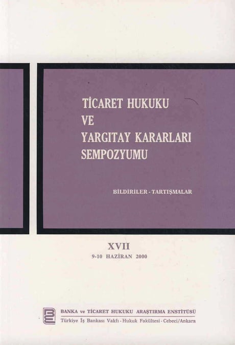 Ticaret Hukuku ve Yargıtay Kararları Sempozyumu – 8 Yazar Belirtilmemiş 