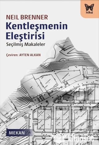 Kentleşmenin Eleştirisi