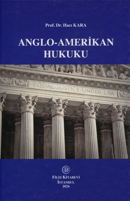 Anglo–Amerikan Hukuku Hacı Kara  - Kitap