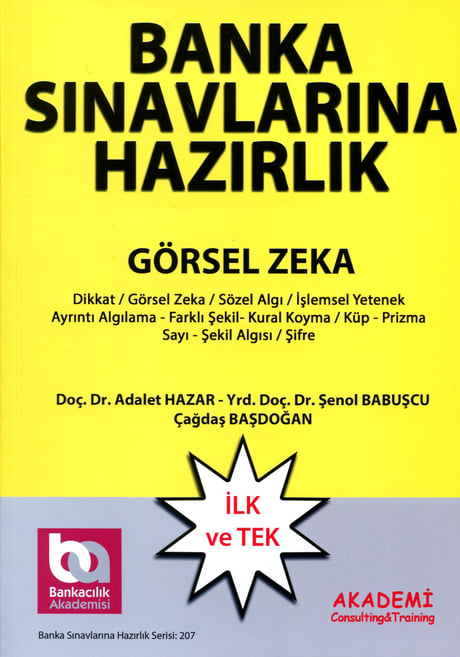 Banka Sınavlarına Hazırlık (Görsel Zeka Soruları) Dr. Şenol Babuşcu, Dr. Adalet Hazar  - Kitap