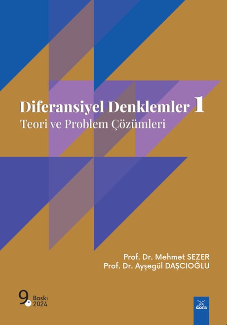 Diferansiyel Denklemler – 1 Teori ve Problem Çözümleri Prof. Dr. Mehmet Sezer, Prof. Dr. Ayşegül Daşcıoğlu  - Kitap