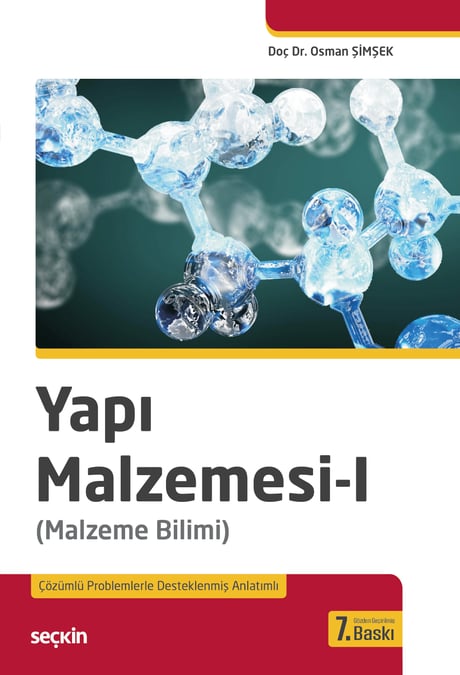 Yapı Malzemesi – I (Malzeme Bilimi) Doç. Dr. Osman Şimşek  - Kitap