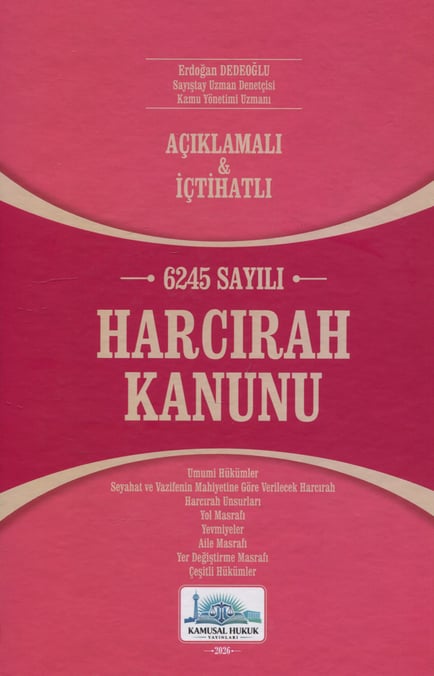6245 Sayılı Harcırah Kanunu Erdoğan Dedeoğlu  - Kitap