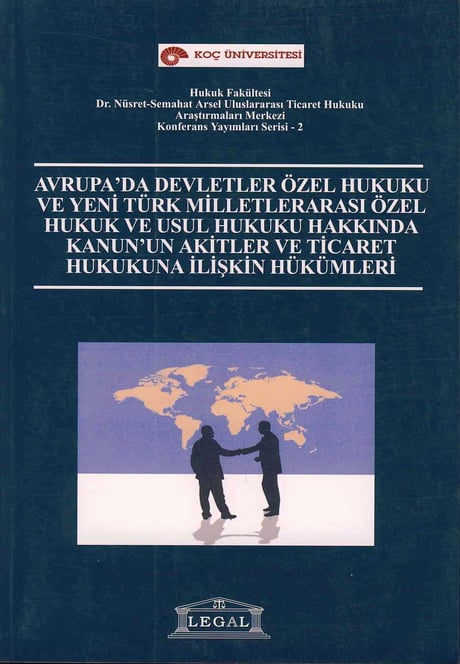 Avrupa’da Devletler Özel Hukuku Akitler ve Ticaret Hukukuna İlişkin Hükümleri Yazar Belirtilmemiş  - Kitap