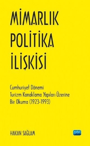Mimarlık – Politika İlişkisi Hakan Sağlam  - Kitap