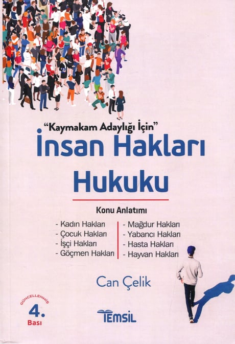 Kaymakam Adayları İçin İnsan Hakları Hukuku Konu Anlatımı Can Çelik  - Kitap