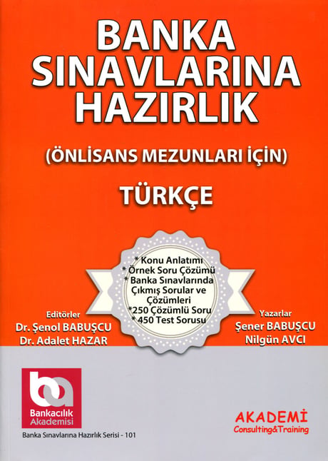 Banka Sınavlarına Hazırlık (Türkçe) Önlisans Mezunları İçin Dr. Şenol Babuşcu, Dr. Adalet Hazar  - Kitap