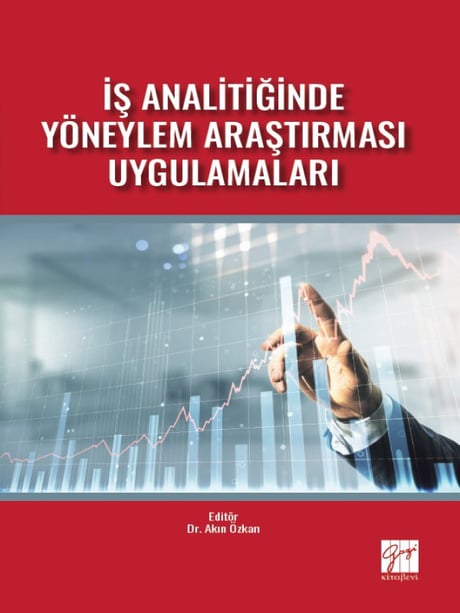 İş Analitiğinde Yöneylem Araştırması Uygulamaları Akın Özkan  - Kitap