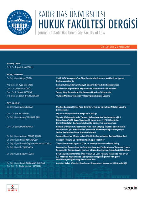 Kadir Has Üniversitesi Hukuk Fakültesi Dergisi Cilt:12 Sayı:2 Aralık 2024 Prof. Dr. Tuğrul B. Katoğlu 