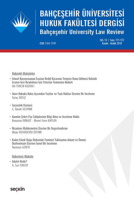 Bahçeşehir Üniversitesi Hukuk Fakültesi Dergisi Cilt:13 Sayı:171 – 172 Kasım – Aralık 2018 Doç. Dr. Burak Huysal 