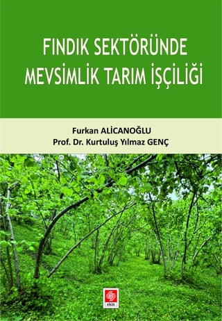 Fındık Sektöründe Mevsimlik Tarım İşçiliği