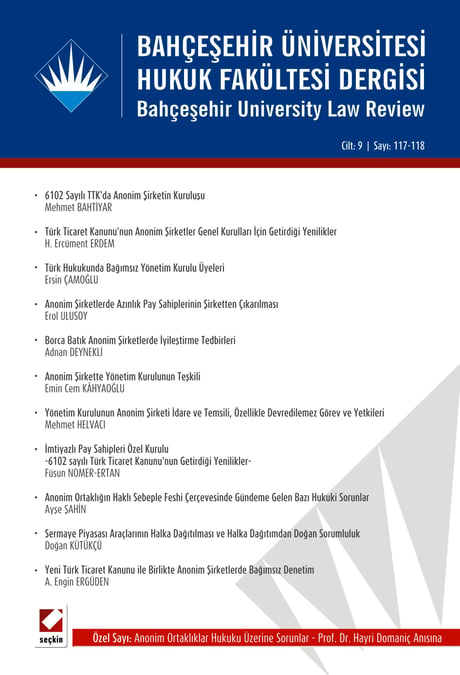 Bahçeşehir Üniversitesi Hukuk Fakültesi Dergisi Cilt:9 – Sayı:117 – 118 Mayıs – Haziran 2014 Yrd. Doç. Dr. Ceren Zeynep Pirim 