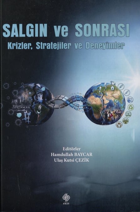 Salgın ve Sonrası Krizler, Stratejiler ve Deneyimler Hamdullah Baycar, Ulaş Kutsi Çezik  - Kitap