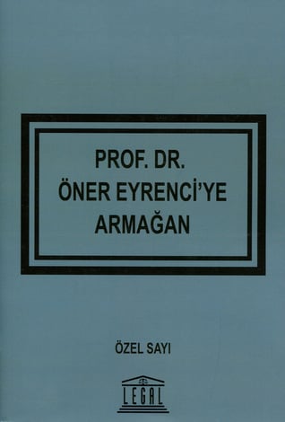 Prof. Dr. Öner Eyrenci'ye Armağan – Özel Sayı