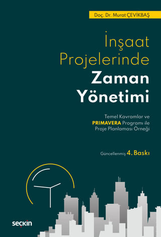 İnşaat Projelerinde Zaman Yönetimi
