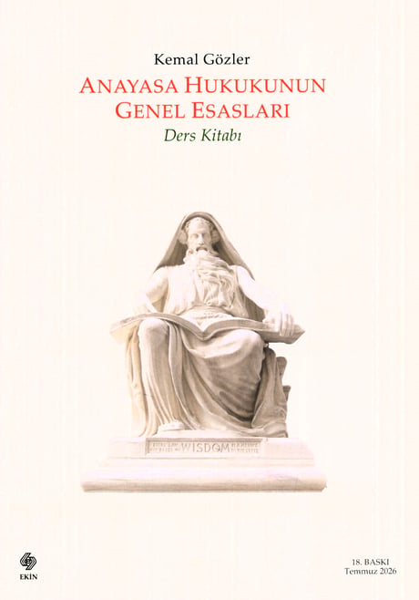Anayasa Hukukunun Genel Esasları Ders Kitabı Kemal Gözler  - Kitap