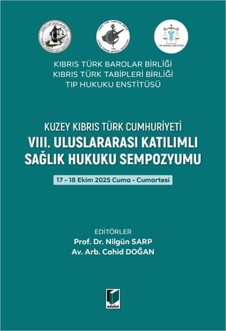 VIII. Uluslararası Katılımlı Sağlık Hukuku Sempozyumu