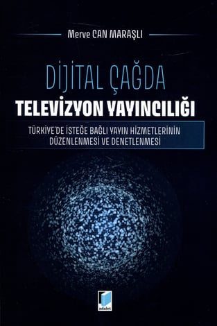 Dijital Çağda Televizyon Yayıncılığı