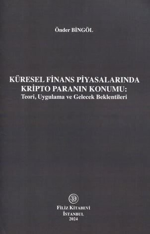 Küresel Finans Piyasalarında Kripto Paranın Konumu