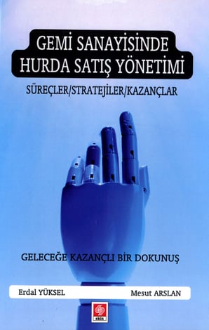 Gemi Sanayisinde Hurda Satış Yönetimi