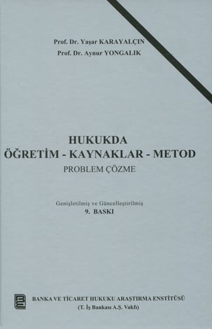 Hukukta Öğretim – Kaynaklar – Metod