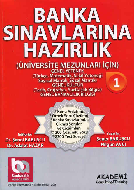 Banka Sınavlarına Hazırlık (Üniversite Mezunları İçin) Dr. Şenol Babuşcu, Dr. Adalet Hazar  - Kitap