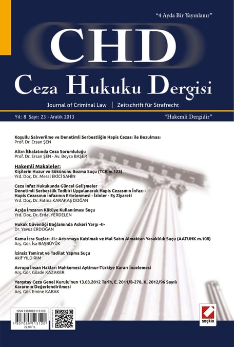 Ceza Hukuku Dergisi Sayı:23 Aralık 2013 Prof. Dr. Veli Özer Özbek 