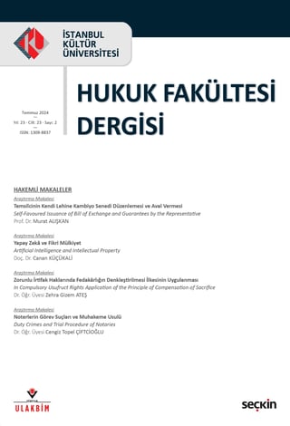 İstanbul Kültür Üniversitesi Hukuk Fakültesi Dergisi Cilt:23 – Sayı:2 Temmuz 2024