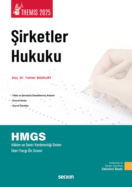 THEMIS – Şirketler Hukuku – Konu Anlatımı Doç. Dr. Tamer Bozkurt  - Kitap